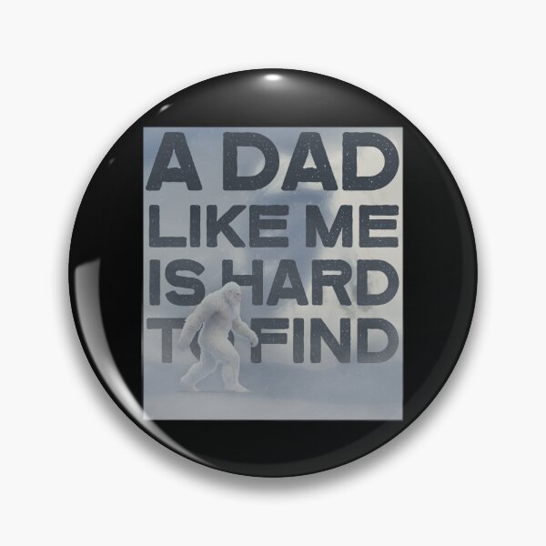 Item preview, A Dad Like Me Is Hard To Find - Funny Vintage Yeti Abominable Snowman designed and sold by stylestitch7tees.