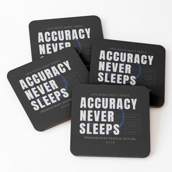 Item preview, Accuracy Never Sleeps Funny CPA Audit Design designed and sold by FCA SIR MERCH .
