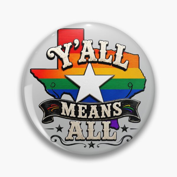 Item preview, Y’ALL MEANS ALL | Texas Pride Western LGBTQ Cowboy Graphic designed and sold by SimplyJasper.