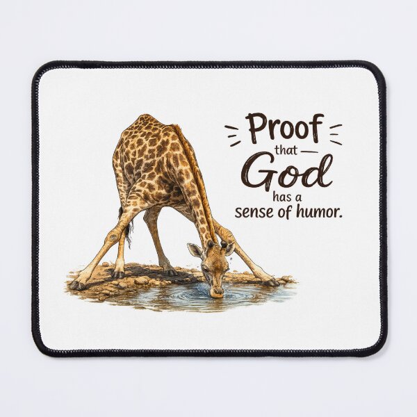 Item preview, Proof That God Has a Sense of Humor. - Giraffe Drinking Water designed and sold by AnimalMarvels.