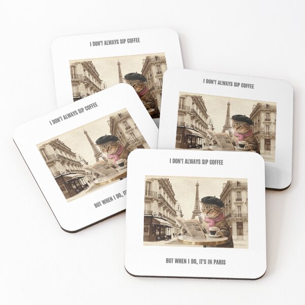 Item preview, I Don't Always Sip Coffee But When I Do, It's In Paris designed and sold by Clawandchaos.
