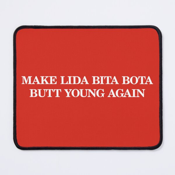 Item preview, Make Lida Bida Bota Butt Young Again designed and sold by ChickenFund.
