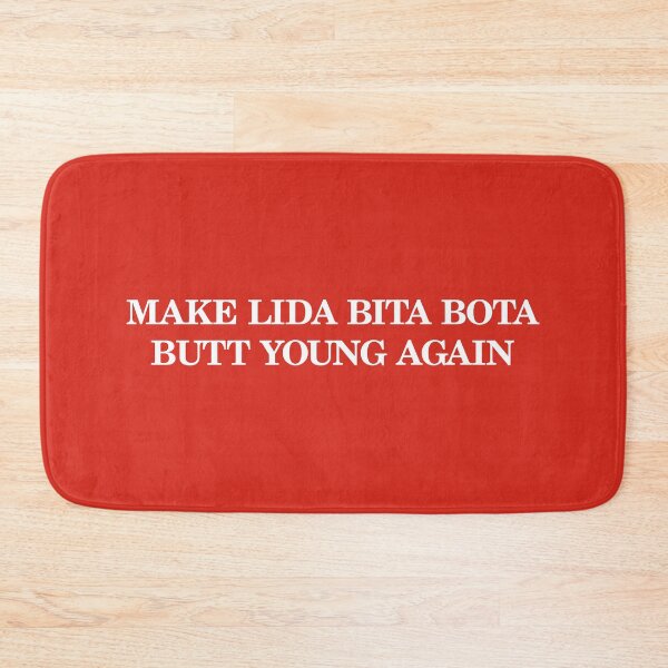 Item preview, Make Lida Bida Bota Butt Young Again designed and sold by ChickenFund.