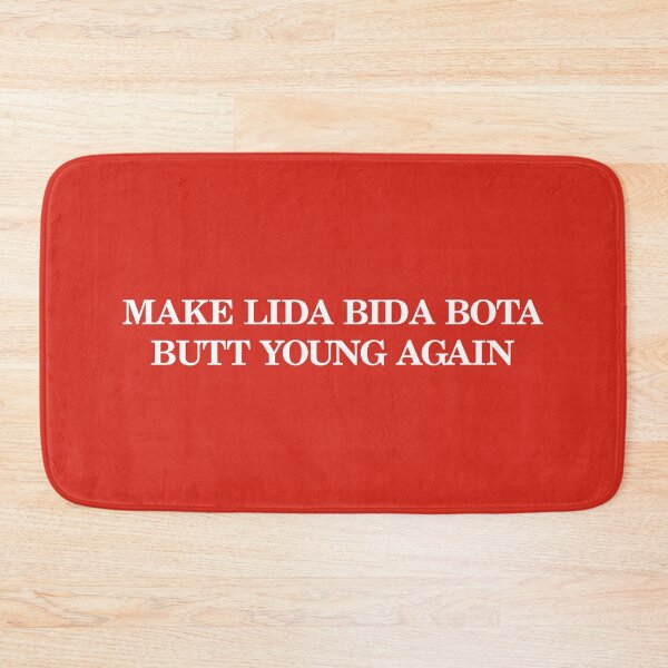 Item preview, Make Lida Bida Bota Butt Young Again designed and sold by ChickenFund.