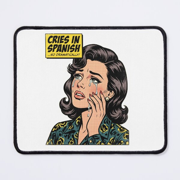 Item preview, Cries in Spanish Dramatic Telenovela Meme Pop Art designed and sold by PictoVibe.