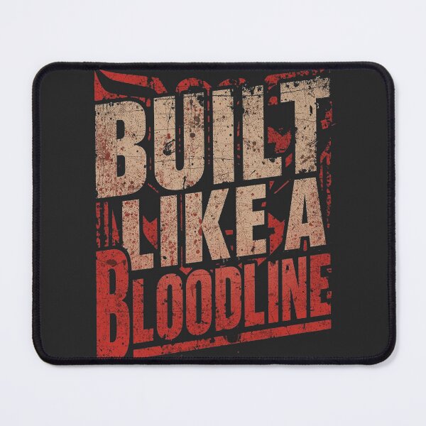 Item preview, Built Like A Bloodline Pro Wrestling Gym Motivation Grunge Text designed and sold by ConfuseLab Alt.