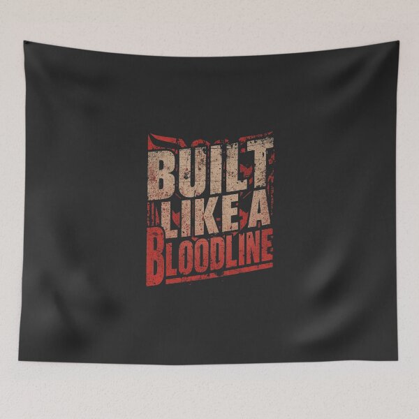 Item preview, Built Like A Bloodline Pro Wrestling Gym Motivation Grunge Text designed and sold by ConfuseLab Alt.