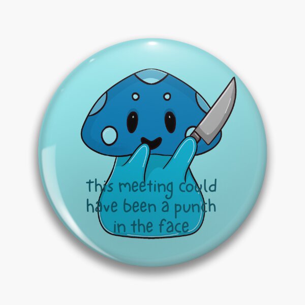 Item preview, This Meeting Could Have Been a Punch in the Face designed and sold by PhoenixGrimm.