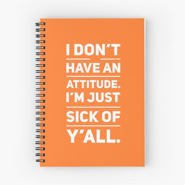 Item preview, I Don't Have an Attitude  designed and sold by Rue Design Company.