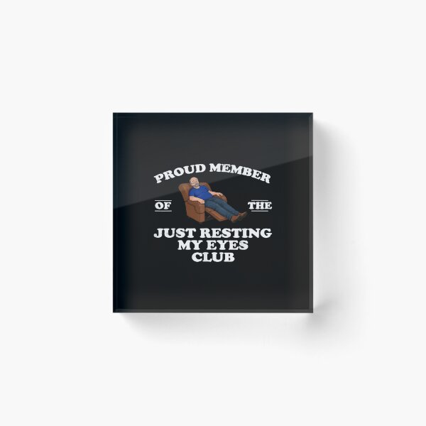 Item preview, official member of club just resting my eyes father's day designed and sold by cass-vale-lab.