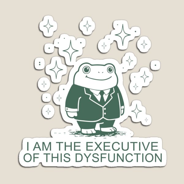 Item preview, I Am The Executive Of This Dysfunction designed and sold by kar buncles.