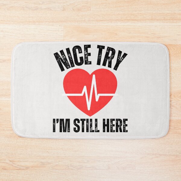 Item preview, Heart attack survivor,nice try heart awareness  designed and sold by erozzz.