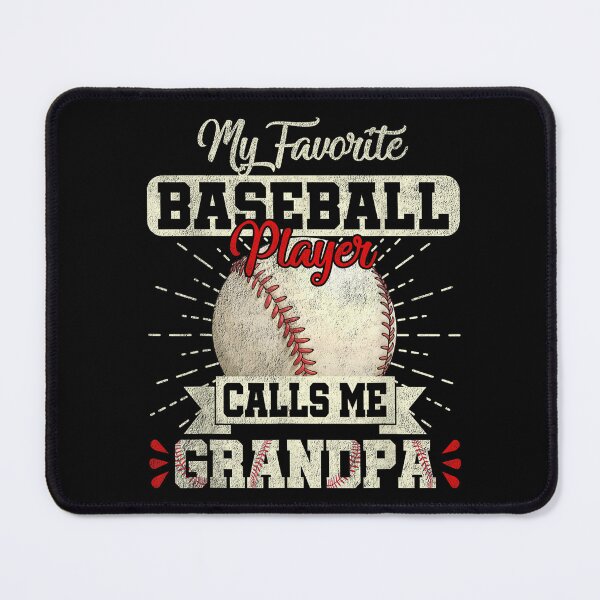 Item preview, my favorite baseball player calls me grandpa  designed and sold by CAnastazyshop.