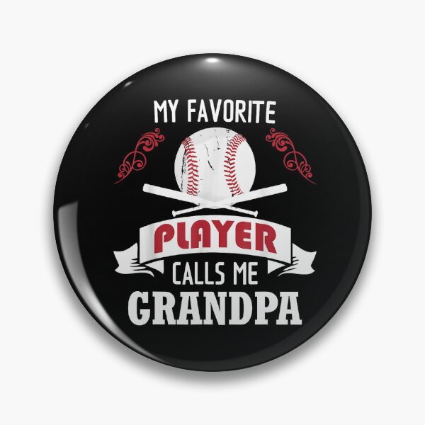 Item preview, my favorite baseball player calls me grandpa  designed and sold by CAnastazyshop.