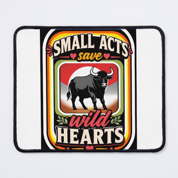 Item preview, Small acts save wild hearts designed and sold by oxymoronwhey2go.