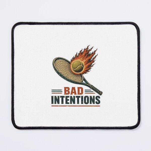 Item preview, bad intentions funny tennis player graphic premium designed and sold by cass-vale-lab.
