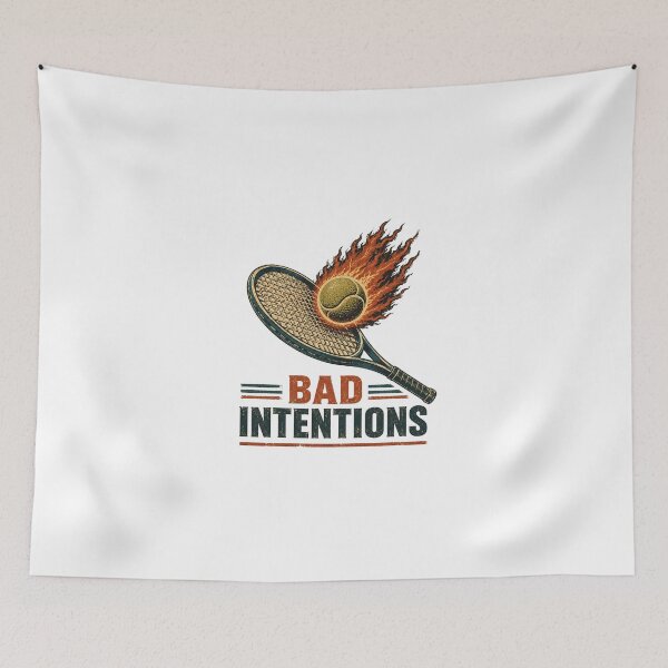 Item preview, bad intentions funny tennis player graphic premium designed and sold by cass-vale-lab.