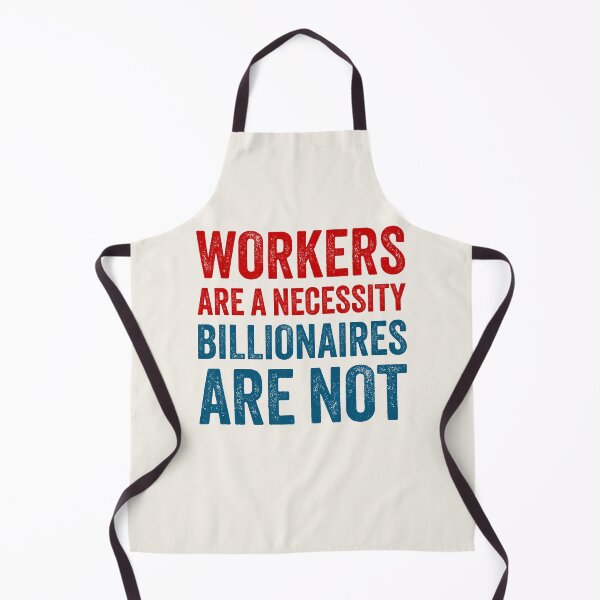 Item preview, Workers Are A Necessity designed and sold by Texterns.