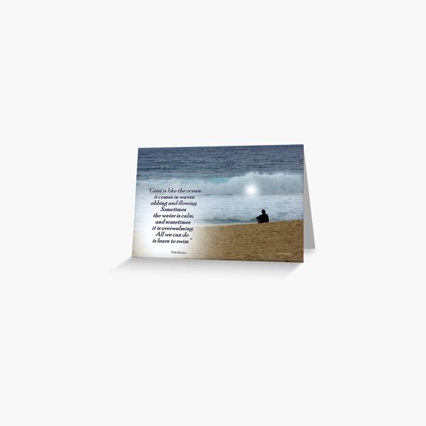 Grief is like the Ocean Greeting Card