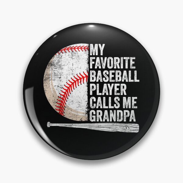 Item preview, my favorite baseball player calls me grandpa  designed and sold by CAnastazyshop.