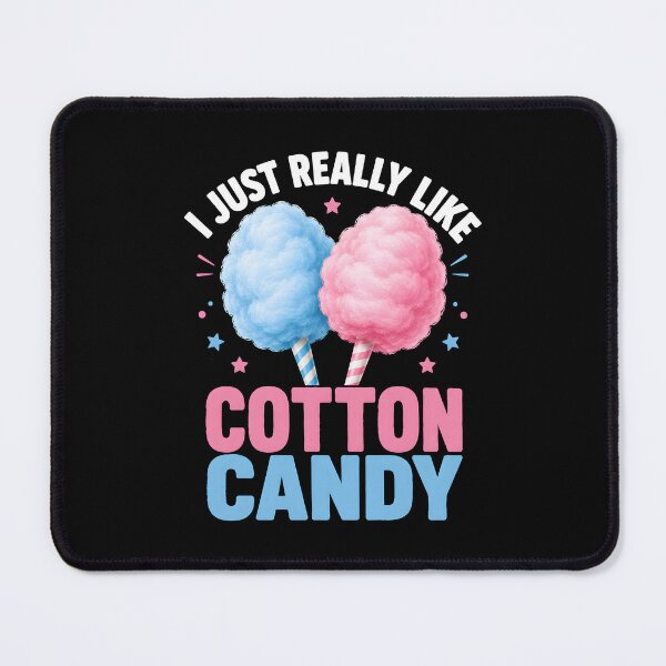 Item preview, I Just Really Like Cotton Candy designed and sold by zoes-ink.