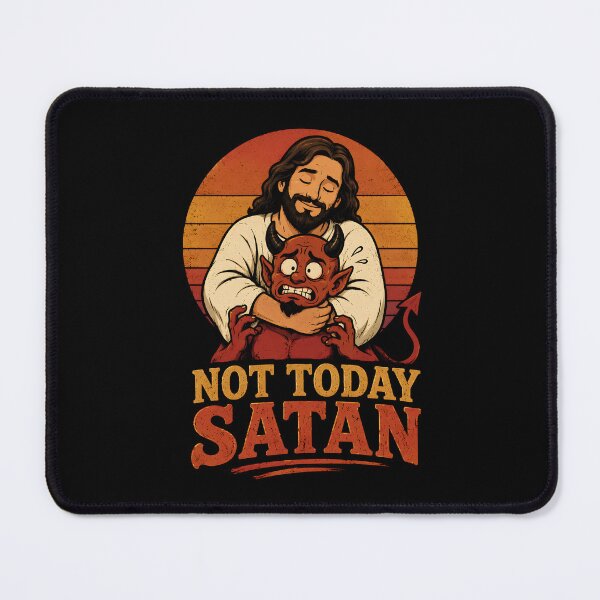 Item preview, Not Today Satan designed and sold by zoes-ink.