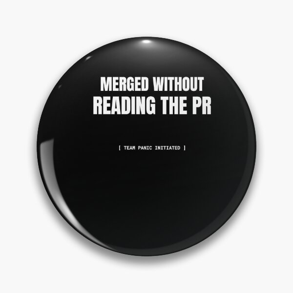 Item preview, Merged Without Reading The PR designed and sold by BuggedThreads.