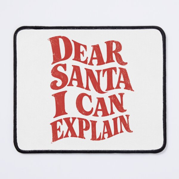 Item preview, Dear Santa I Can Explain Sarcastic Holiday Typography Tee designed and sold by PhylonBoxx.