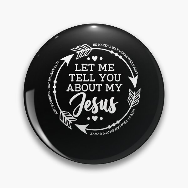 Item preview, Let Me Tell You About My Jesus designed and sold by Ellafeingold.