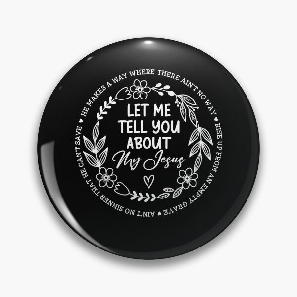 Item preview, Let Me Tell You About My Jesus designed and sold by Ellafeingold.