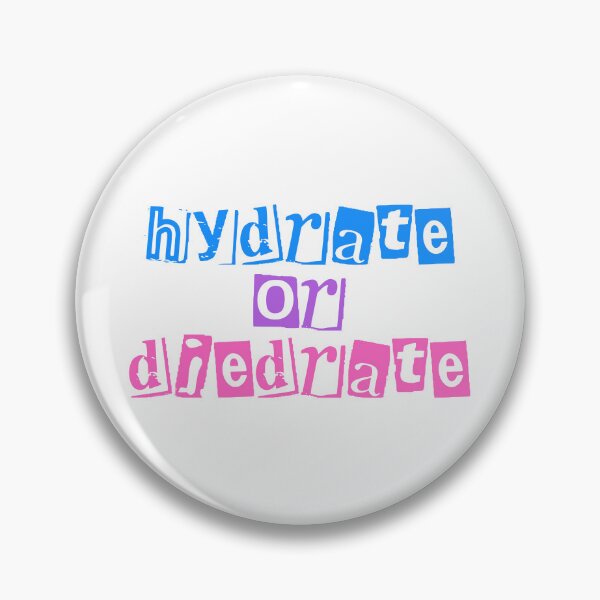 Item preview, Hydrate or Diedrate designed and sold by hazywares.