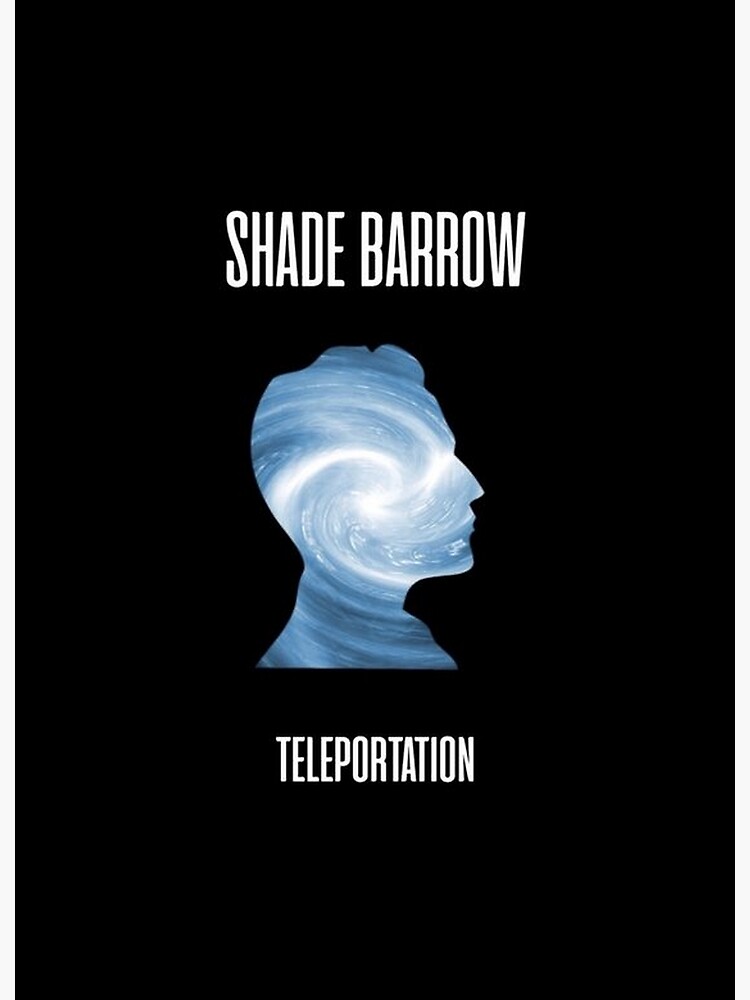 Shade Teleportation