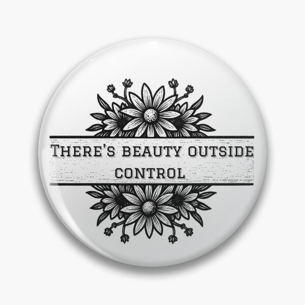Item preview, There's beauty outside control  designed and sold by ARMYPLUGCO.