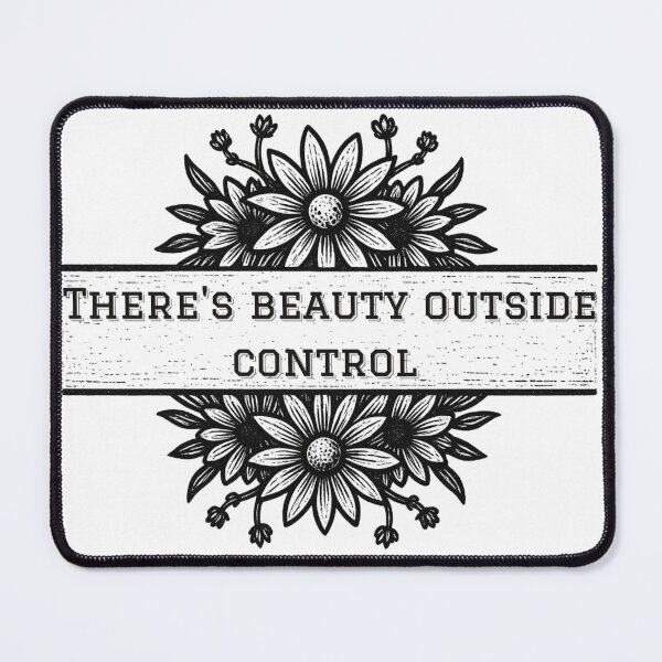 Item preview, There's beauty outside control  designed and sold by ARMYPLUGCO.