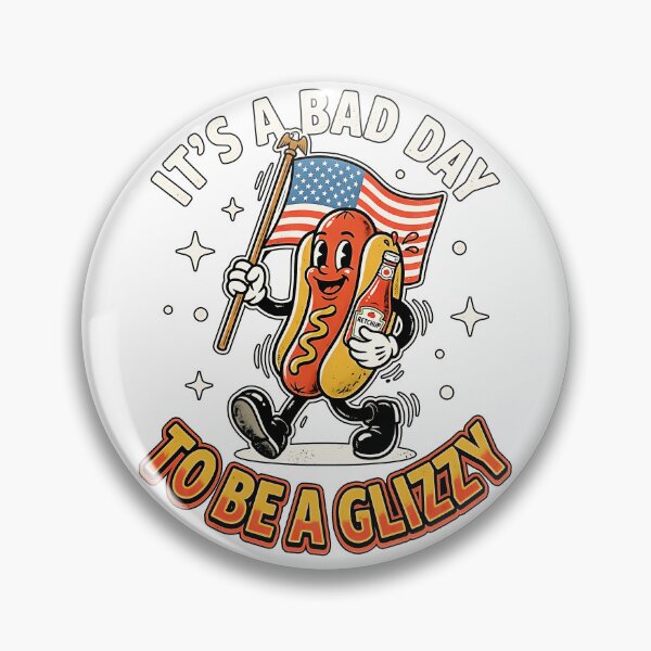 Item preview,  Its A Bad Day To Be A Glizzy Funny Hot Dog American Flag Patriot designed and sold by graphixpolash.
