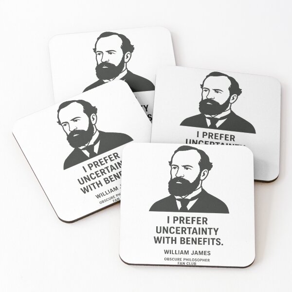Item preview, William James — I Prefer Uncertainty With Benefits | Obscure Philosopher Fan Clubhilosopher Fan Club designed and sold by Grand Illusions.