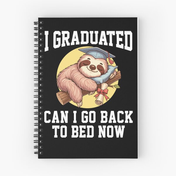 Item preview, I Graduated Can I Go Back To Bed Now Funny Sloth Graduation Design designed and sold by MaxGraphicShirt.