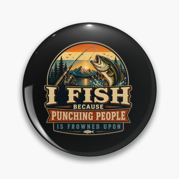 Item preview, I Fish Because Punching People Is Frowned Upon – Funny Vintage Bass Fishing Design designed and sold by tareankush.