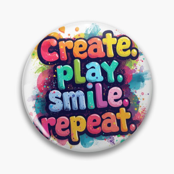 Item preview, Create. Play. Smile. Repeat. designed and sold by Nene Bird Designs.