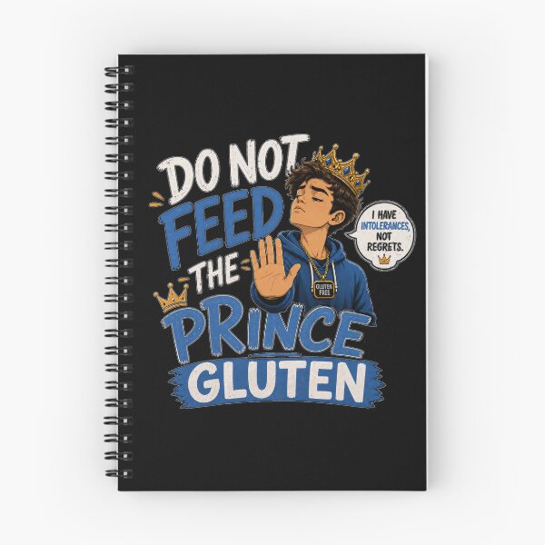 Item preview, Do Not Feed The Prince Gluten - Funny Gluten Free designed and sold by GibasVisuals.