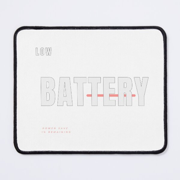 Item preview, LOW BATTERY Warning Typography designed and sold by HeartAndArtShop.