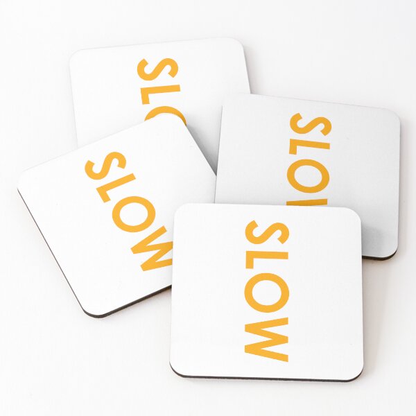 Item preview, SLOW → Always move with intention  designed and sold by YOU SHOP NOW.