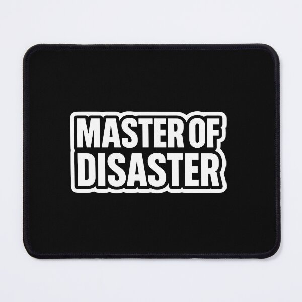 Item preview, master of disaster designed and sold by ELdante.