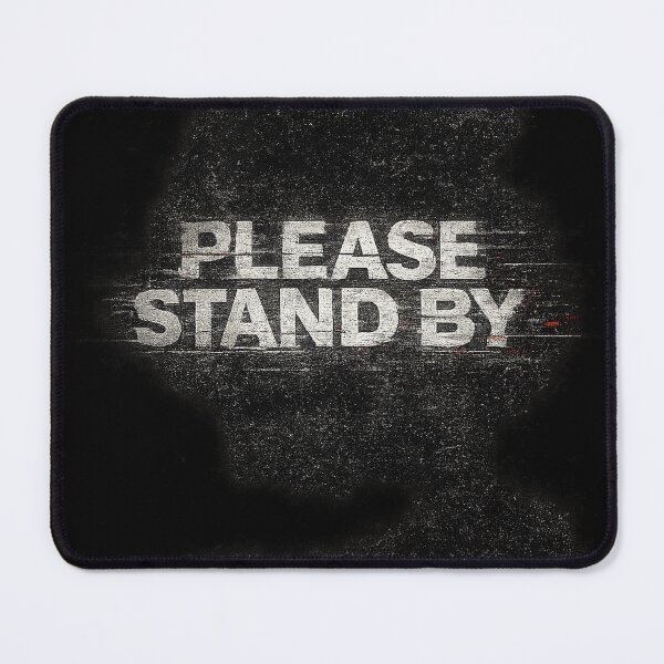 Item preview, PLEASE STAND BY – retro glitch warning design designed and sold by VertigoState.