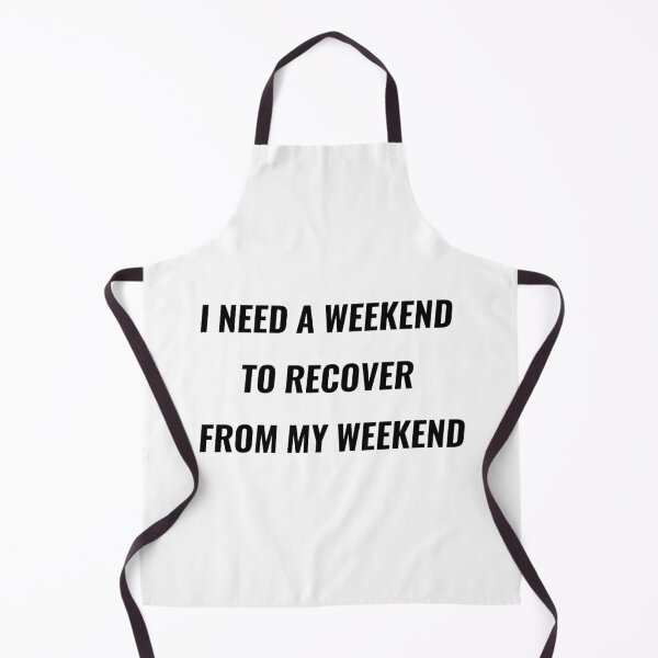Item preview, I Need A Weekend To Recover From My Weekend T-Shirt | Uncle Jichuan designed and sold by Uncle-Jichuan.