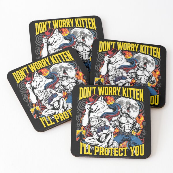 Item preview, Protector Don't Worry Kitten I'll Protect You Alpha Wolf Meme designed and sold by Kitkin.