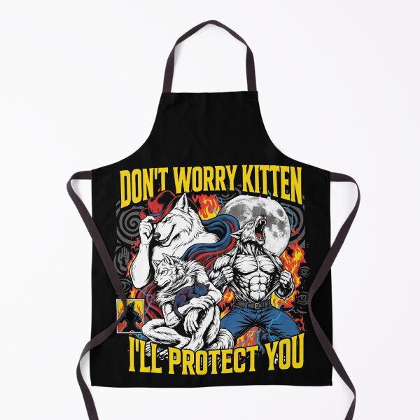 Item preview, Protector Don't Worry Kitten I'll Protect You Alpha Wolf Meme designed and sold by Kitkin.