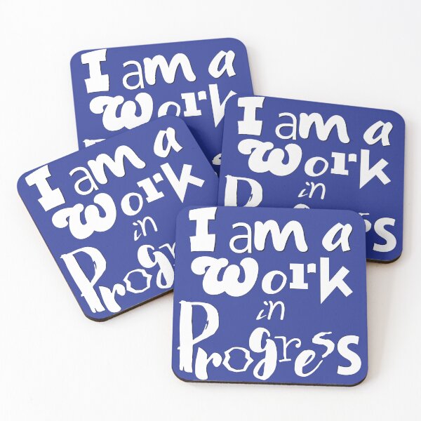 Item preview, I am a Work in Progress, I evolve, Existence precedes Essence designed and sold by CharlottePlaceArt.