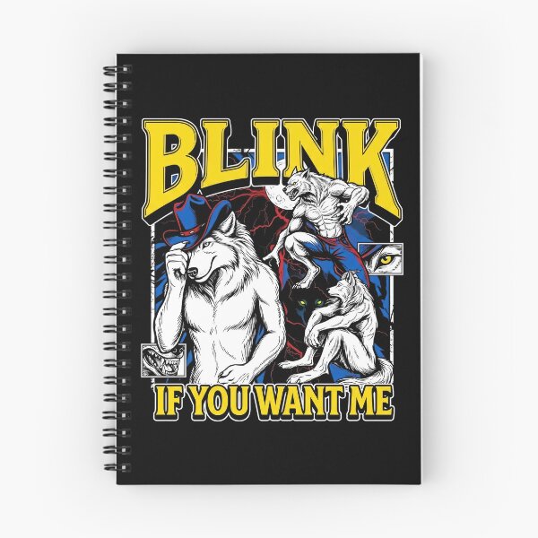 Item preview, Funny Alpha Wolf Meme Blink If You Want Me designed and sold by Kitkin.