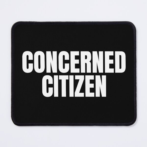 Item preview, Concerned Citizen designed and sold by Dondonmart.